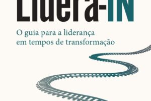 Método LIDERA-IN ganha versão em livro com guia prático