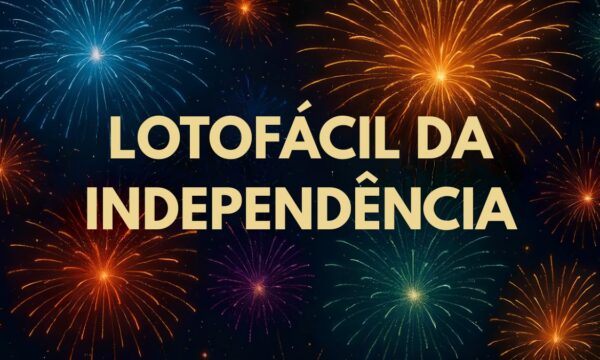 Lotofácil da Independência 2026: 72 apostas dividem prêmio de R$ 300 m